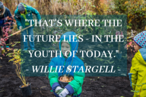 "That's where the future lies - in the youth of today." - Willie Stargell