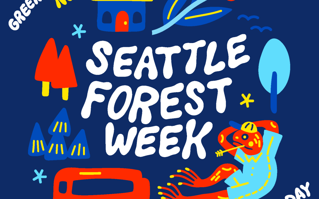Seattle Forest Week 2021